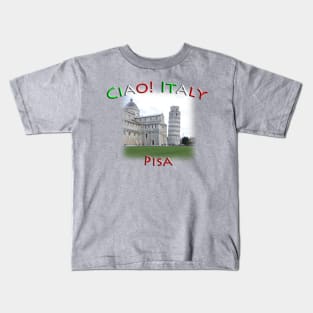 Ciao! Italy Leaning tower of Pisa Kids T-Shirt